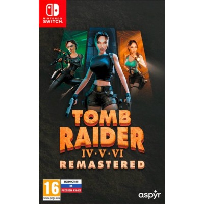 Tomb Raider IV-VI Remastered Starring Lara Croft [Switch, русская версия]
